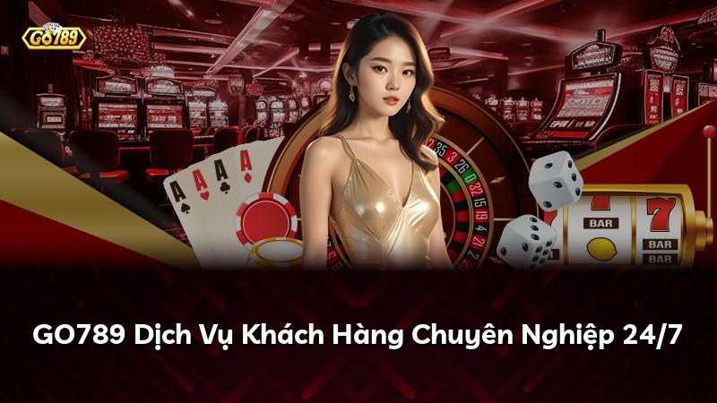 Hỗ trợ GO789 đa ngôn ngữ và chuẩn bị yêu cầu